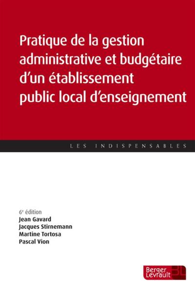 Pratique de la gestion administrative et budgétaire d'un établissement public local d'enseignement (