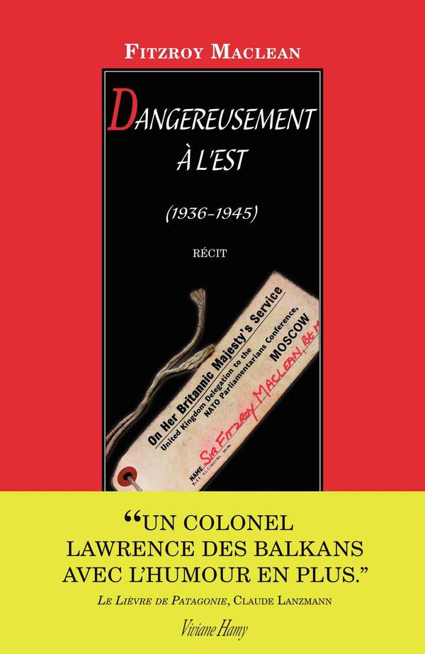 Dangereusement à l'est