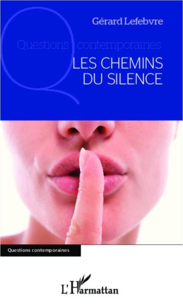 Les chemins du silence