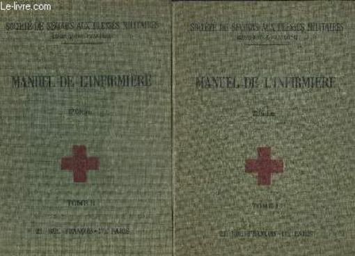 2 Tomes Manuel De L Infirmiere Tome 1 Anatomie Medecine Tuberculose Tome 2 - 