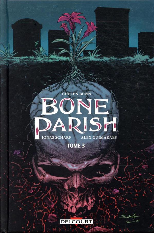 Bone Parish T.3  - Cullen Bunn  - Jonas Scharf  