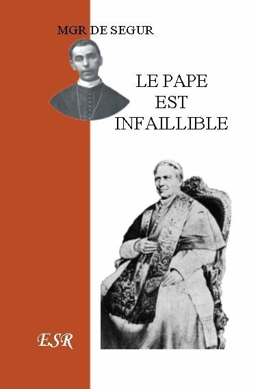 Le Pape Est Infaillible