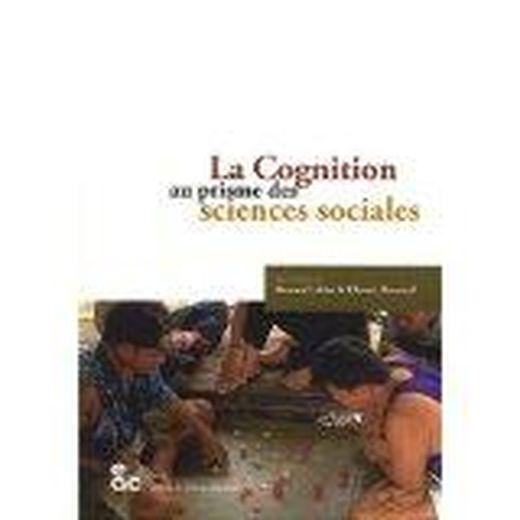 La cognition au prisme des sciences sociales