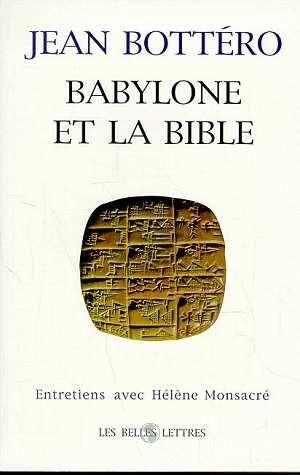 Babylone et la bible. - entretien avec h. monsacre.