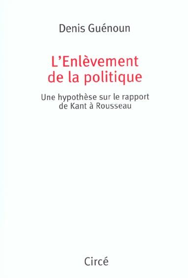 L'enlevement de la politique