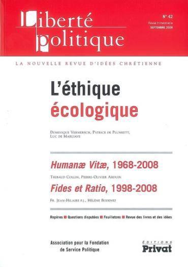 REVUE LIBERTE POLITIQUE N.42 ; l'éthique écologique
