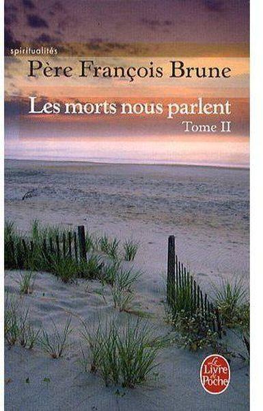 Les morts nous parlent t.2