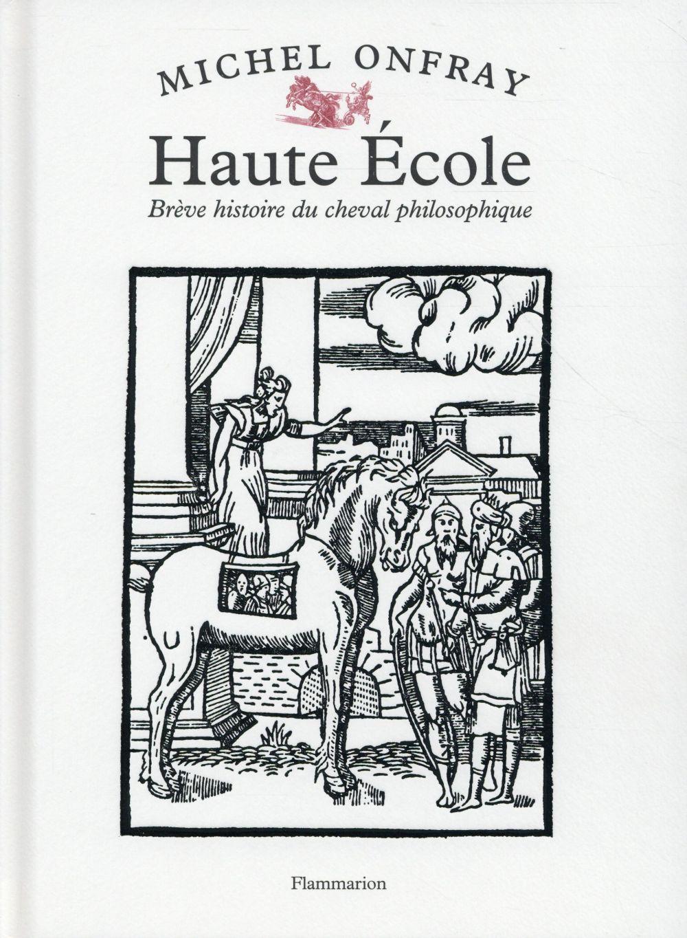 Haute école ; brève histoire du cheval philosophique