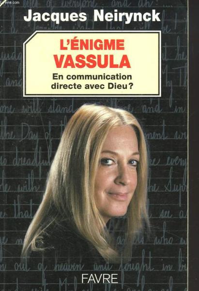 L'enigme vassula - en communication directe avec dieu