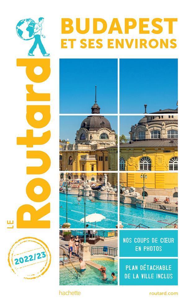 Vente Livre :                                    Guide du Routard ; Budapest et ses environs (édition 2022/2023)
- Collectif Hachette                                     