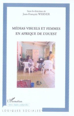 Medias visuels et femmes en afrique de l'ouest