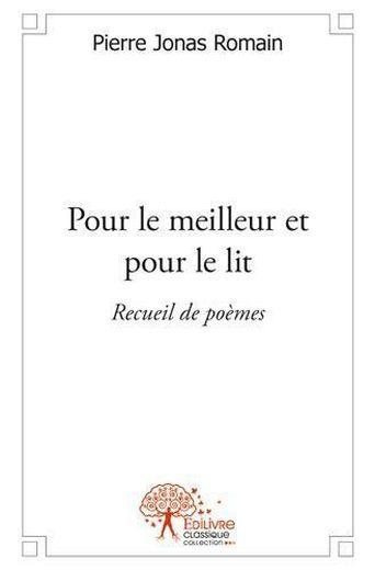 Pour le meilleur et pour le lit