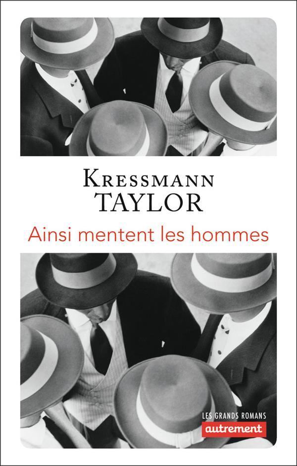 Vente Livre :                                    Ainsi mentent les hommes
- Kathrine Kressmann Taylor                                     