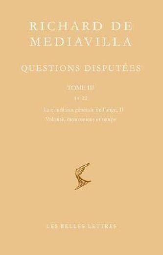 Questions disputées t.3 ; questions 14-22