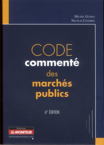 Code commenté des marchés publics (6e édition)