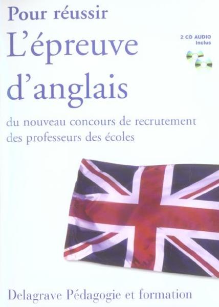 Pour reussir l'épreuve d'anglais du crpe