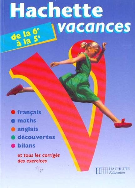 Hachette Vacances ; De La 6ème A La 5ème