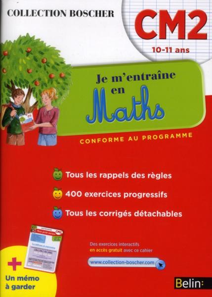 Je m'entraîne en mathématiques ; CM2
