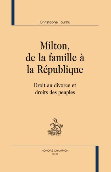 Milton, de la famille à la République ; droit au divorce et droit des peuples