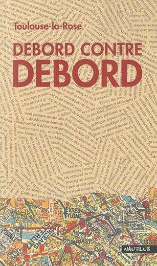 Debord contre Debord