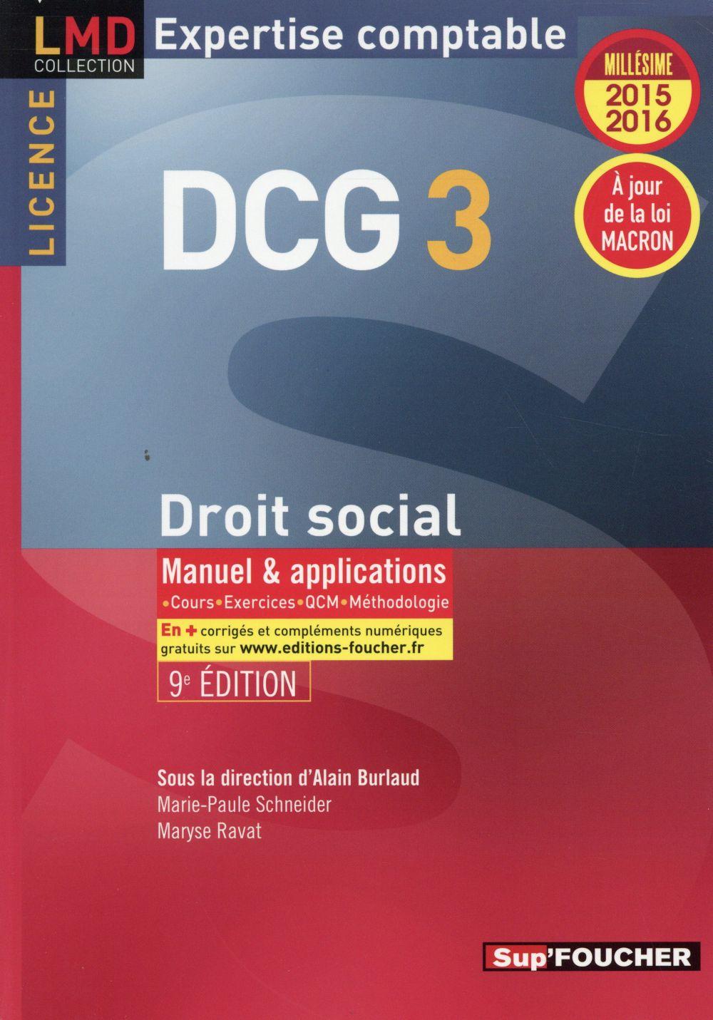 Vente                                 DCG 3 ; droit social ; manuel et applications (édition 2015/2016)
                                 - Maryse Ravat  - Marie-Paule Schneider  - Alain Burlaud                                 
