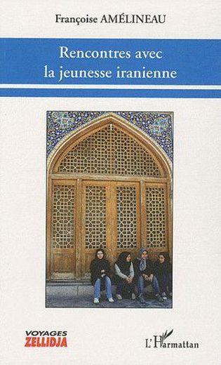 Rencontres avec la jeunesse iranienne