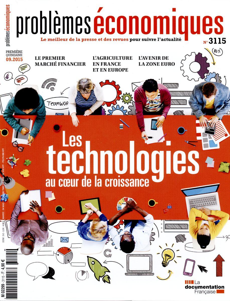 PROBLEMES ECONOMIQUES N.3115 ; les technologies au coeur de la croissance