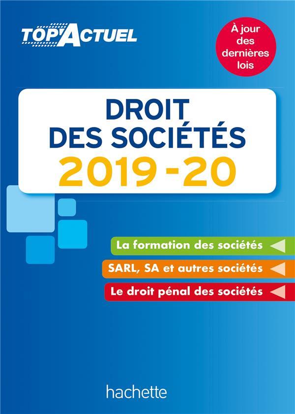 Vente Livre :                                    Top'actuel ; droit des sociétés (édition 2019/2020)
- Christiane Lamassa  - Marie-Claude Rialland                                     