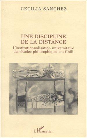Une discipline de la distance ; l'institutionnalisation universitaire des études philosophiques au C