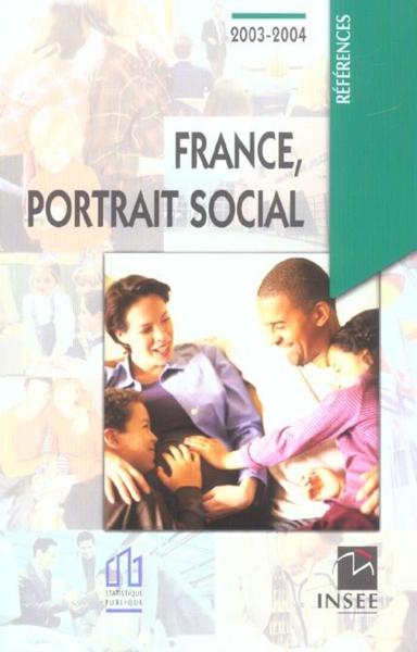France portrait social (edition 2003-2004) (édition 2003/2004)