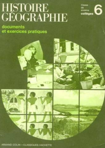 Histoire Geographie 6eme (cahier De Documents Et Exercices Pratiques)