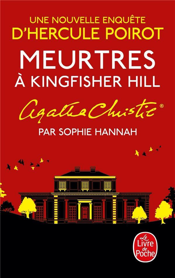 Vente Livre :                                    Meurtres à Kingfisher Hill : une nouvelle enquête d'Hercule Poirot
