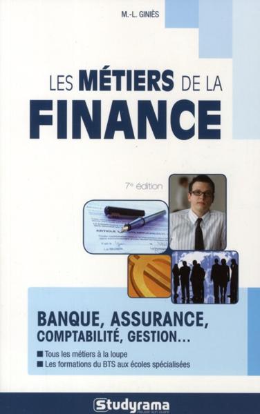 Les métiers de la finance (7e édition)  - Ginies M-L  