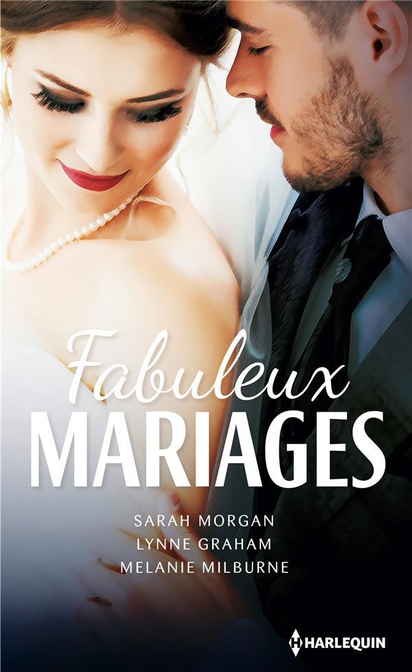 Vente  Fabuleux mariages ; épouse par contrat, à la place d'une autre, une proposition imprévue  - Melanie Milburne  - Lynne Graham  - Sarah Morgan  