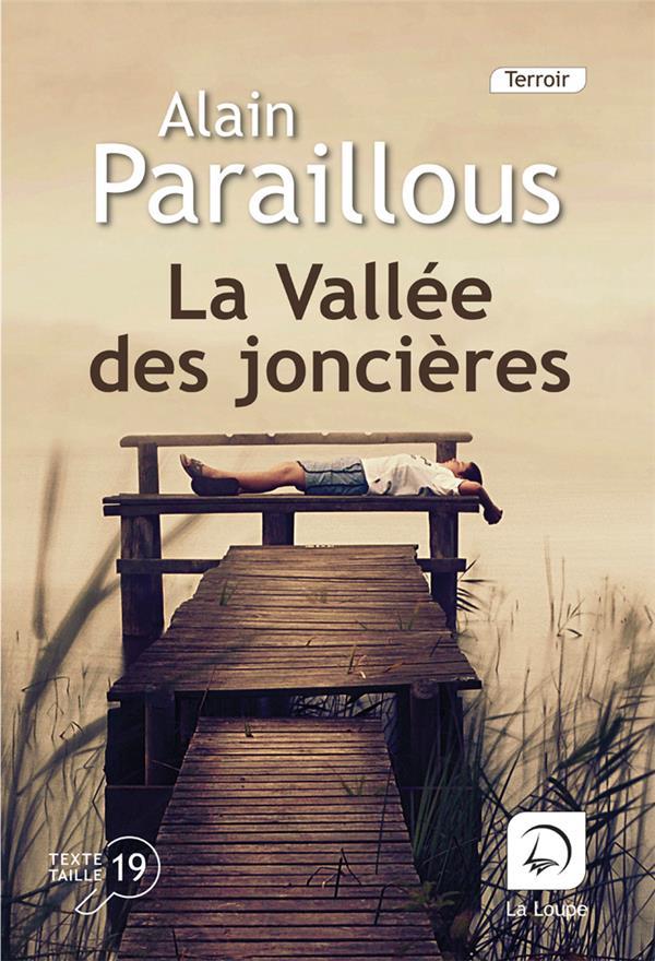 La vallée des joncières  - Alain Paraillous  