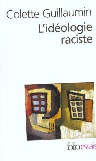 L'idéologie raciste ; genese et langage actuel
