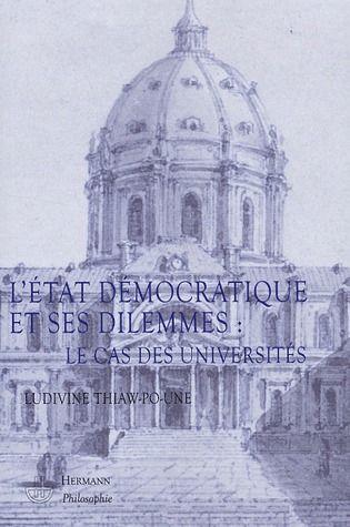 L'état democratique et ses dilemmes : le cas des universités