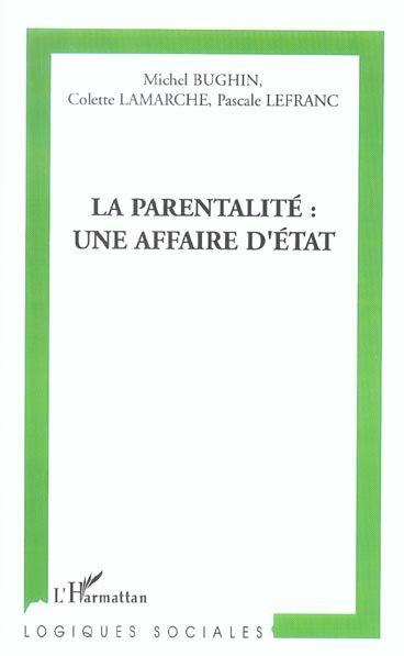 La parentalité ; une affaire d'état