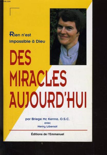 Rien N'Est Impossbile A Dieu - Des Miracles Aujourd'Hui