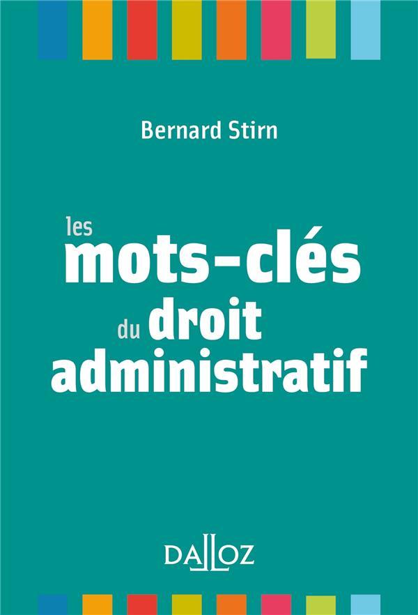 Vente Livre :                                    Les mots-clés du droit administratif
- Bernard Stirn                                     