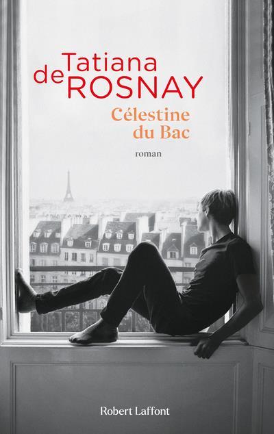 Vente Livre :                                    Célestine du Bac
- Tatiana De Rosnay                                     