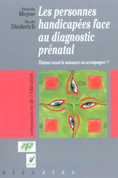 Les personnes handicapées face au diagnostic prénatal