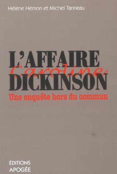 L'affaire dickinson