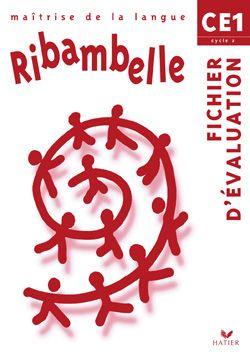 Ribambelle ; Fichier D'Evaluation ; Ce1 ; Fiches Photocopiables