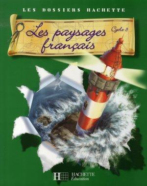 Les paysages français ; cycle 3 ; livre de l'élève