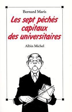 Les sept péchés capitaux des universitaires