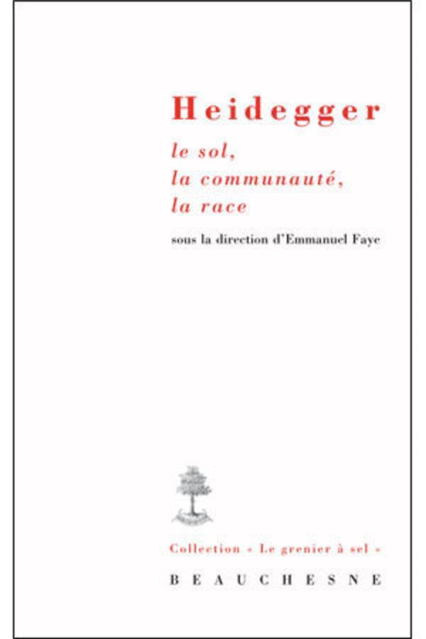 Heidegger le sol, la communauté, la race