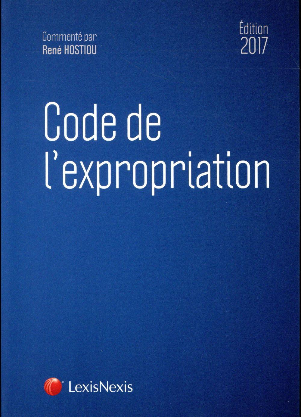 Code de l'expropriation (édition 2017)
