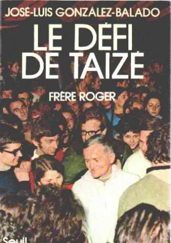 Defi De Taize. Frere Roger (Le)