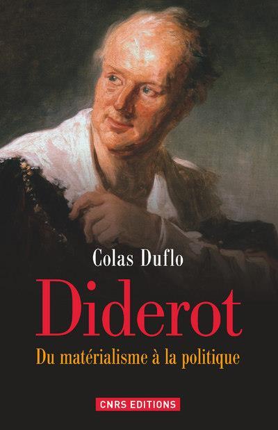 Diderot ; du matérialisme à la politique